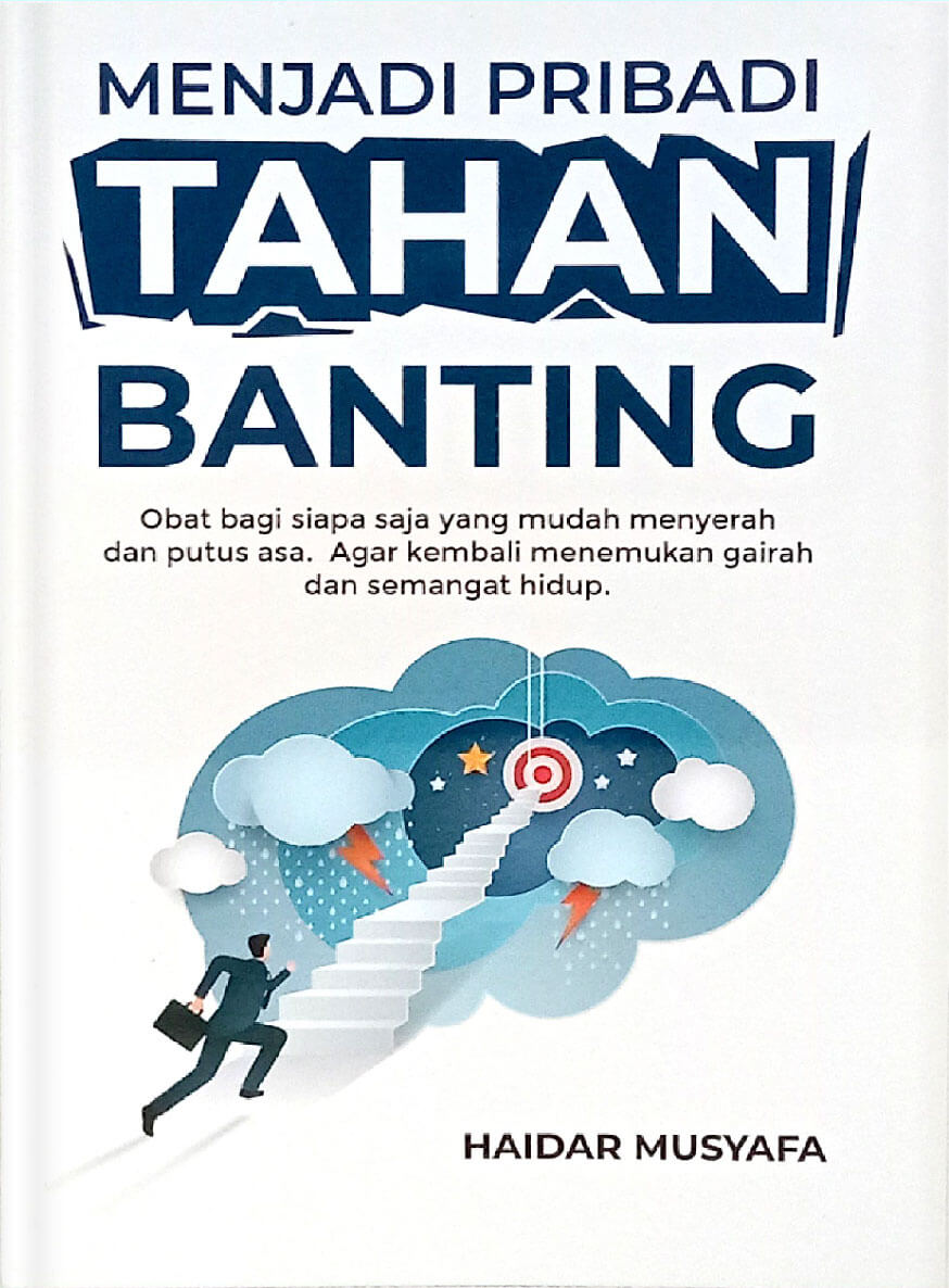 Menjadi Pribadi Tahan Banting